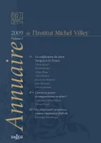 Annuaire de l'Institut Michel Villey. Volume 1 - 2009, Les fondements du droit