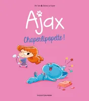 3, Ajax T.03 - Chaperlipopette !
