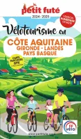 Guide Vélotourisme en Côte Aquitaine 2024 Petit Futé, Gironde - Landes - Pays Basque