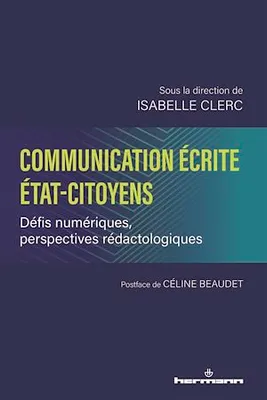 Communication écrite Etat-citoyens, Défis numériques, perspectives rédactologiques