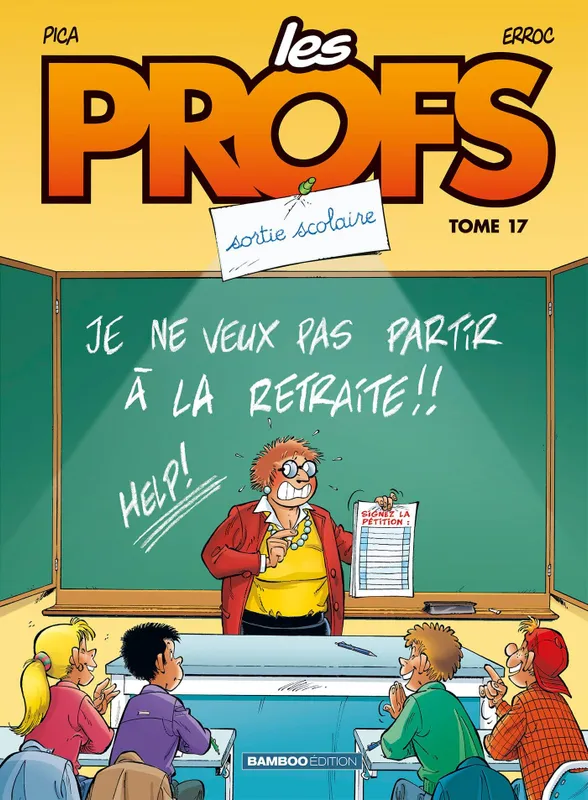 Livres Loisirs Humour Les profs., 17, Les Profs - tome 17, Sortie scolaire Pica