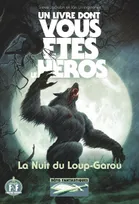 21, Défis Fantastiques, 21 : La Nuit du Loup-Garou