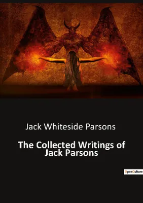 The collected writings of jack parsons