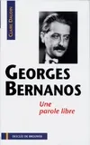 Georges Bernanos, une parole libre