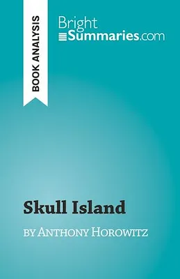 Skull Island, by Anthony Horowitz