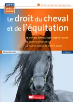 Le droit du cheval et de l'équitation