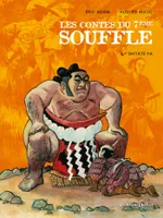 Les contes du 7ème souffle, 4, Les Contes du Septième Souffle - Tome 04, Shitate Ya