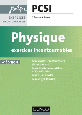 Physique Exercices incontournables PCSI - 4e éd.