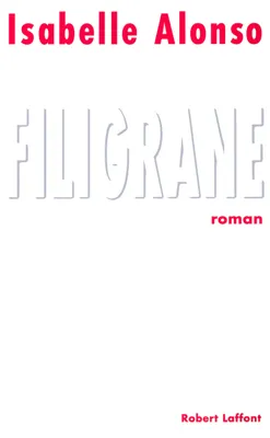 Filigrane, roman