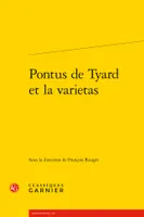 Pontus de Tyard et la varietas