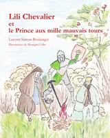 Lili Chevalier et le prince aux mille mauvais tours