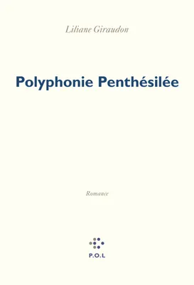 Polyphonie Penthésilée