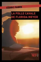 La folle cavale de Florida Meyers