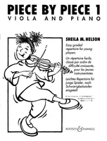 Piece By Piece, Un répertoire facile, classé par ordre de difficulté croissante, pour les jeunes instrumentistes. viola and piano.