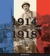 1914-1918, Des Champs aux Tranchées