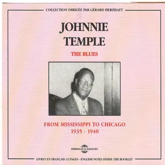 JOHNNIE TEMPLE THE BLUES FROM MISSISSIPI TO CHICAGO 1935 1940 COFFRET DOUBLE CD AUDIO