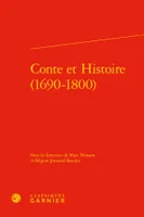 Conte et histoire, 1690-1800