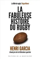 La Fabuleuse histoire du rugby