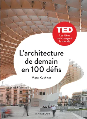 L'architecture de demain en 100 défis