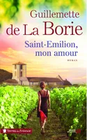 Saint-Émilion, mon amour, Roman