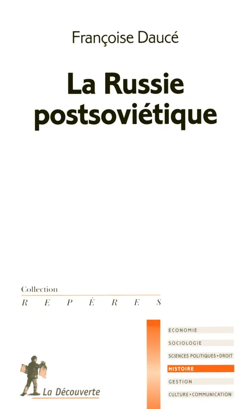 Livres Histoire et Géographie Histoire Histoire du XIXième et XXième La Russie postsoviétique Françoise Daucé