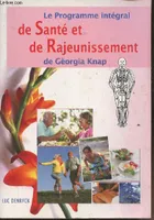 Le programme intégral de santé et de rajeunissement de Gëorgia Knap
