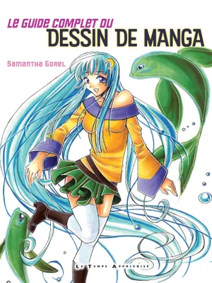 Le Guide complet du dessin de manga