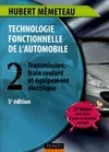 2, Transmission, train roulant et équipement électrique, Technologie fonctionnelle de l'automobile - Tome 2 - 5ème édition