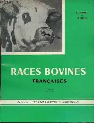 Races Bovines - Françaises 3e édition mise à jour - Collection : les races d'animaux domestiques