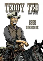 Teddy Ted 1899 Deadstone, Teddy Tedd 1899
