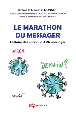 Le marathon du messager, Histoire des vaccins à ARN messager