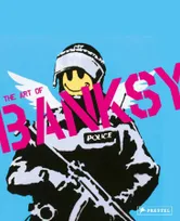 A Visual Protest The Art Of Banksy /anglais