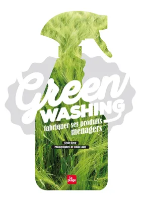 Greenwashing , Fabriquer ses produits ménagers