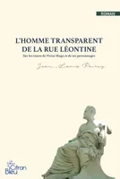 L'homme transparent de la rue Léontine, Sur les traces de victor hugo et de ses personnages