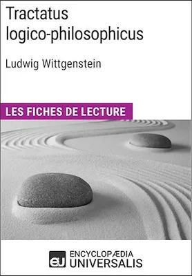 Tractatus logico-philosophicus de Ludwig Wittgenstein, Les Fiches de lecture d'Universalis