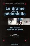 Le drame de la pédophilie, états des lieux, protection des enfants
