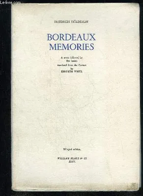 Souvenir de Bordeaux. Un poème suivi de cinq lettres, un poème
