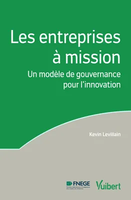 Les entreprises à mission, Un modèle de gouvernance pour l'innovation