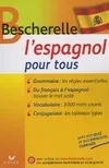 BESCHERELLE - L'ESPAGNOL POUR TOUS, Livre
