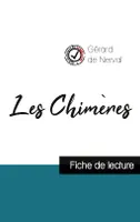Les Chimères de Gérard de Nerval (fiche de lecture et analyse complète de l'oeuvre)