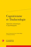 Cognitivisme et traductologie, Approches sémantiques et psychologiques
