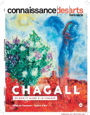 Chagall du noir et blanc à la couleur