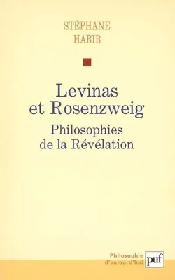 Levinas et rosenzweig : philosophies de la revelation