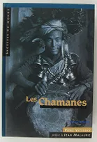 Les chamanes, traduit de l'anglais par Patrick Carré