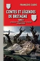 3, Contes et légendes de Bretagne, Avec commentaires explicatifs