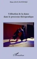 Utilisation de la danse dans le processus thérapeutique