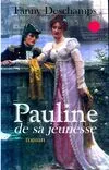 Pauline de sa jeunesse, roman