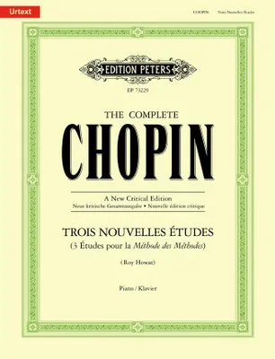 The complete Chopin, Trois nouvelles études (3 Études pour la Méthode des méthodes), Piano