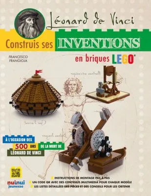 Léonard de Vinci - Construis ses inventions en briques LEGO® NE