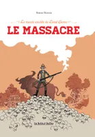 2, Le Musée insolite de Limul Goma T2, Le Massacre
